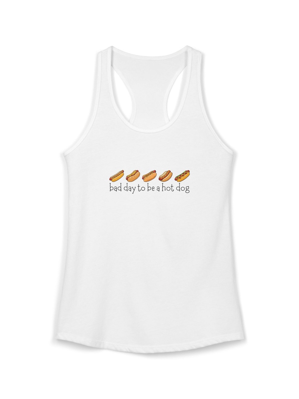 Bad Day to be a Hot Dog - White Racerback Tank